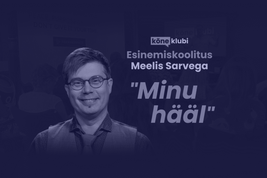 Avaliku esinemise koolitus "Minu hääl" - Meelis Sarv